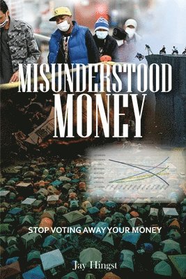 Misunderstood Money 1