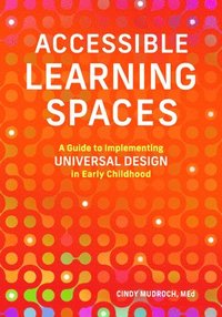 bokomslag Accessible Learning Spaces