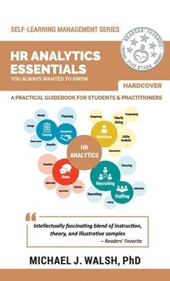 Michael Walsh, Vibrant Publishers - HR Analytics Essentials You Always Wanted To Know, Inbunden