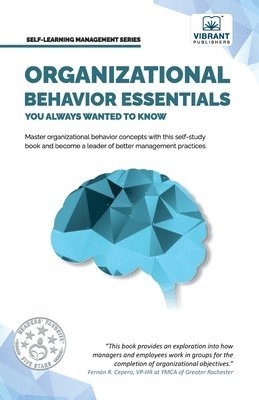 Vibrant Publishers - Organizational Behavior Essentials You Always Wanted To Know, Häftad