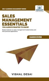 bokomslag Sales Management Essentials You Always Wanted To Know