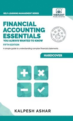 bokomslag Financial Accounting Essentials You Always Wanted to Know