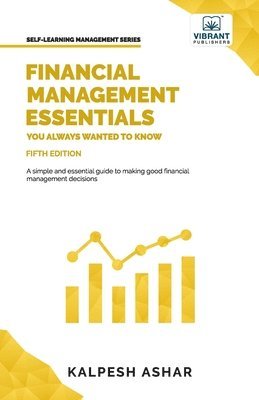 bokomslag Financial Management Essentials You Always Wanted To Know