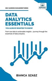 bokomslag Data Analytics Essentials You Always Wanted To Know