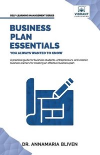 bokomslag Business Plan Essentials You Always Wanted To Know