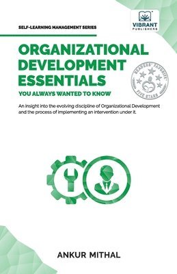 bokomslag Organizational Development Essentials You Always Wanted To Know