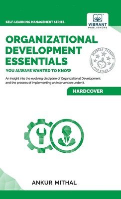 bokomslag Organizational Development Essentials You Always Wanted To Know