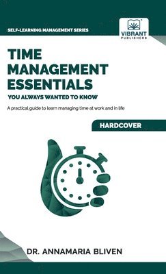 Time Management Essentials You Always Wanted To Know 1