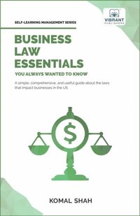 bokomslag Business Law Essentials You Always Wanted To Know