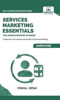 bokomslag Services Marketing Essentials You Always Wanted to Know