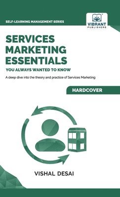 bokomslag Services Marketing Essentials You Always Wanted to Know