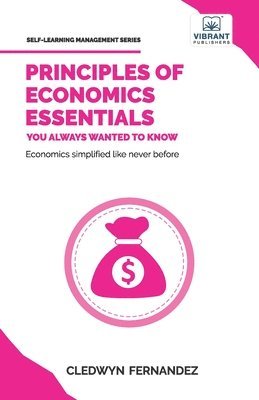 Principles of Economics Essentials You Always Wanted To Know 1