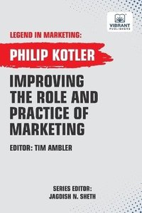 bokomslag Improving The Role And Practice Of Marketing
