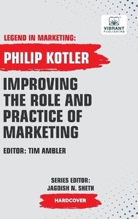 bokomslag Improving The Role And Practice Of Marketing