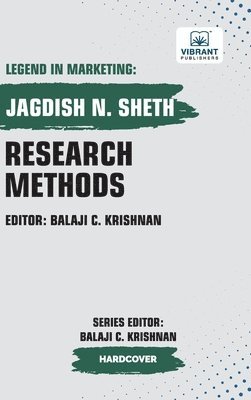 Jagdish Sheth, Vibrant Publishers - Research Methods, Inbunden