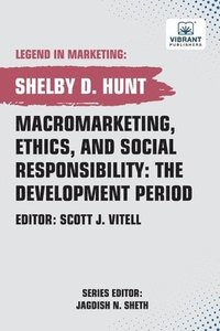 bokomslag Macromarketing, Ethics, and Social Responsibility