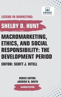 bokomslag Macromarketing, Ethics, and Social Responsibility