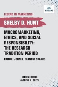 bokomslag Macromarketing, Ethics, and Social Responsibility