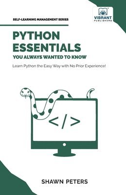 Python Essentials You Always Wanted to Know 1