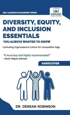 bokomslag Diversity, Equity, and Inclusion Essentials You Always Wanted To Know