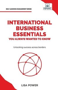 bokomslag International Business Essentials You Always Wanted to Know