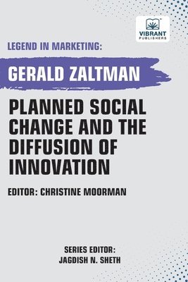 Planned Social Change and the Diffusion of Innovation 1