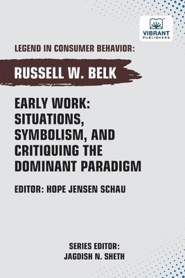 Russell W Belk, Vibrant Publishers - Early Work, Häftad