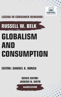bokomslag Globalism and Consumption