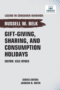 bokomslag Gift-giving, Sharing, and Consumption Holidays