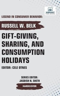 bokomslag Gift-giving, Sharing, and Consumption Holidays