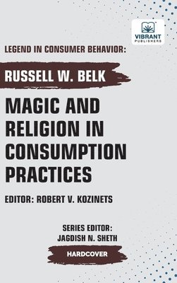 Magic and Religion in Consumption Practices