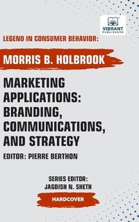 bokomslag Marketing Applications: Branding, Communications, and Strategy