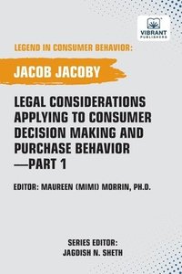 bokomslag Legal Considerations Applying to Consumer Decision Making and Purchase Behavior-Part 1