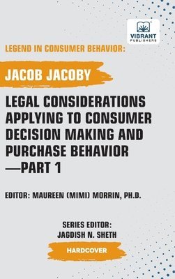 bokomslag Legal Considerations Applying to Consumer Decision Making and Purchase Behavior-Part 1