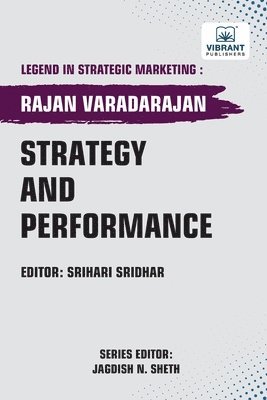 Rajan Varadarajan, Vibrant Publishers - Strategy and Performance, Häftad