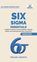 Priyank Awasthi, Publishers - Six Sigma Essentials, Inbunden. Tillgänglighet: Lägg i varukorg