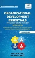Ankur Mithal, Michael Kientz, Publishers - Organizational Development Essentials You Always Wanted to Know, Inbunden. Tillgänglighet: Lägg i varukorg