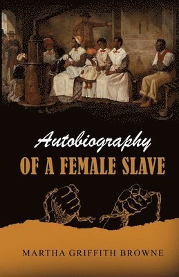 Autobiography Of A Female Slave
