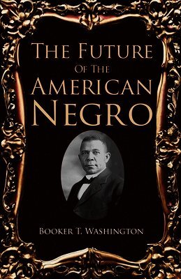 Future Of The American Negro