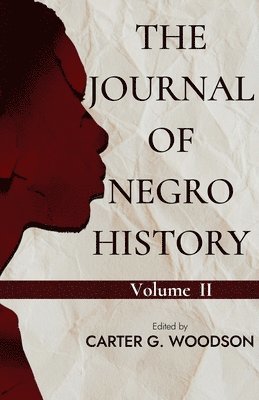 Journal of Negro History, Vol. II.