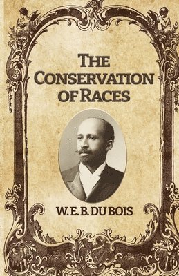 The Conservation of Races
