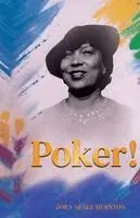 Zora Neale Hurston - Poker!, Häftad. Tillgänglighet: Lägg i varukorg