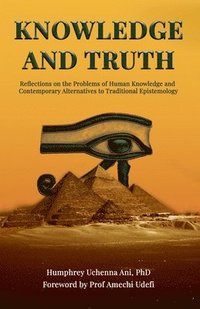 bokomslag Knowledge And Truth