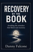 Danny Falcone - Recovery By The Book, Häftad