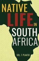 Sol T Plaatje - Native Life in South Africa, Häftad