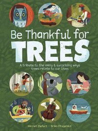 bokomslag Be Thankful for Trees
