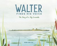 bokomslag Walter Finds His Voice