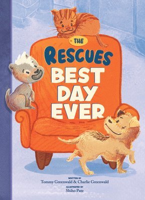Rescues Best Day Ever (The Rescues # 2) 1