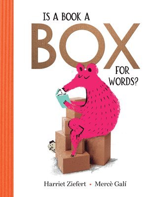 Harriet Ziefert - Is a Book a Box for Words?, Inbunden