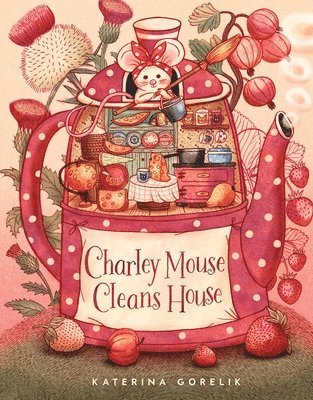 Charley Mouse Cleans House 1